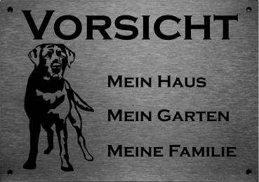 Edelstahl Warnschild Labrador VORSICHT Mein Haus mein Garten meine Familie